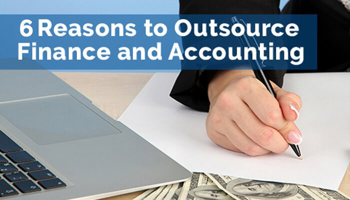 6 Ways to Figure Out if You Need Finance and Accounting Outsourcing